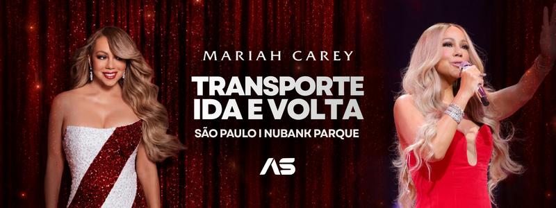 Transporte - Mariah Carey São Paulo | AS BRASIL